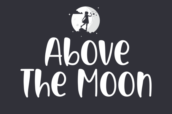 Above the Moon Font: A Playful Handwritten Display Typeface