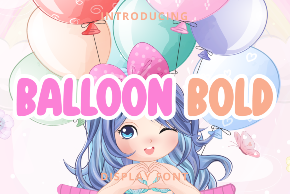 Balloon Bold Font for Friendly, Memorable Branding