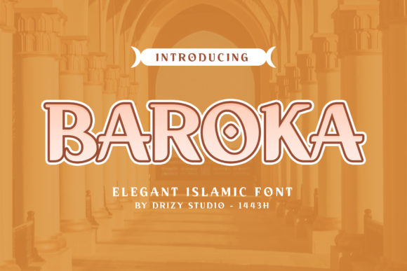 Baroka Display Font for Magical Branding