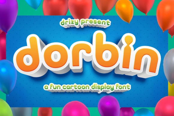 Dorbin: A Playful Display Font for Children’s Content