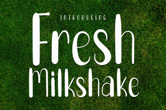 Fresh Milkshake: A Casual & Chic Display Font for Digital Brands