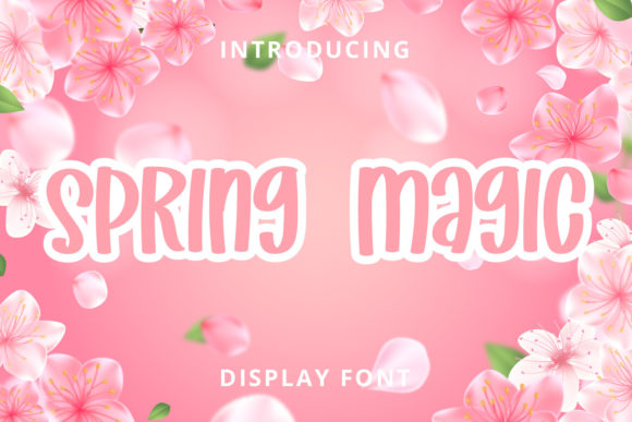 Spring Magic: A Playful Display Font for Light, Joyful Typography